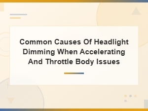 Voltage Drop Testing for Headlight Dimming During Acceleration